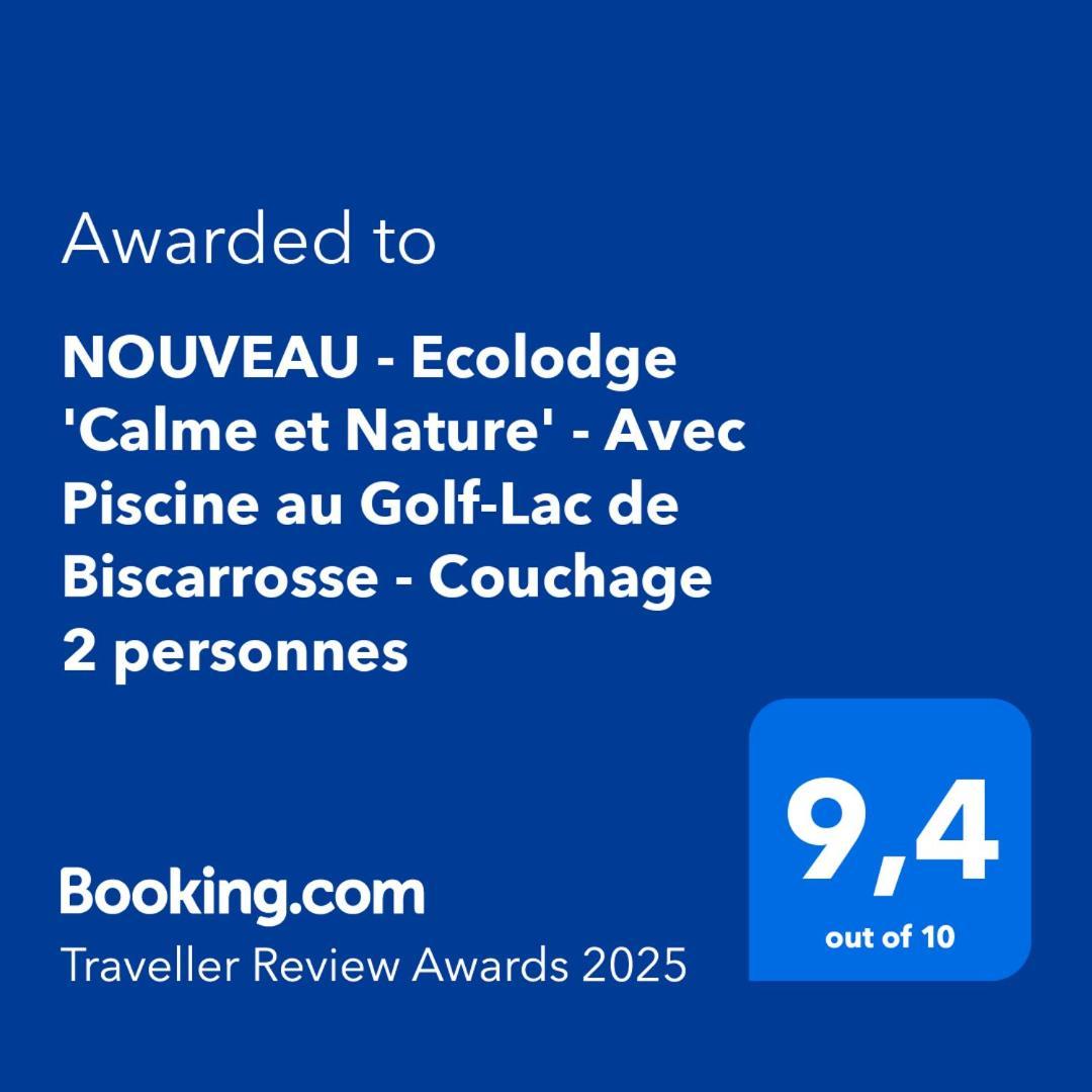 Nouveau - Ecolodge 'Calme Et Nature' - Avec Piscine Au Golf-Lac De Biscarrosse - Couchage 2 Personnes Esterno foto